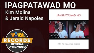 Ipagpatawad Mo  Kim Molina amp Jerald Napoles Official Lyric Video [upl. by Rolyab]