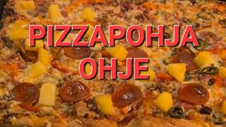 Pizzapohja ohje Maailman paras peruskotipizzaohje [upl. by Ahseikan]