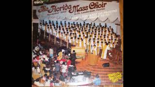 quotBE YE STEADFASTquotTHE FLORIDA MASS CHOIR [upl. by Sukcirdor]