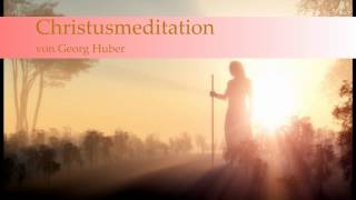 Meditation quotBegegnung mit Christus und der Liebequot [upl. by Nnylyar]