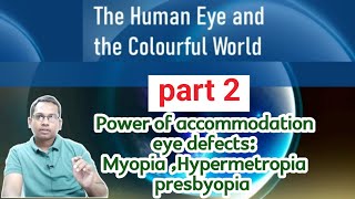 Human eye and colourful world part2 EYE DEFECTS [upl. by Llacam404]