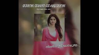 GORIYA CHAND KE ANJORIYA NIYAN GOR BADU HA MIX song new 2024 [upl. by Dihgirb]