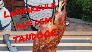 Lammkeule im Tandoor worauf muss man achten [upl. by Nuahc]