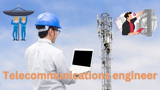 Telecommunications engineer [upl. by Ecineg]