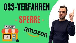 OneStopShop OSS Verfahren  Was tun um Sperre zu vermeiden [upl. by Ollecram]