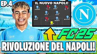 FC 25 RIVOLUZIONE TOTALE DEL NAPOLI CON YAMAL ECCO COME CAMBIA LA SQUADRA [upl. by Okechuku]