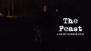 The Feast  Short Horror Film [upl. by Marfe964]