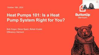 Button Up 2024 Heat Pumps 101 Webinar [upl. by Nohcim40]