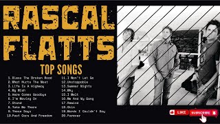 Rascal Flatts Top Songs [upl. by Calder455]