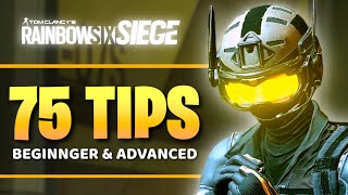 75 Tips to Get BETTER at Rainbow Six Siege [upl. by Royd208]