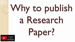 Why to publish a Research paper [upl. by Brelje]