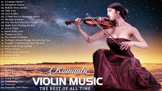 3 Hours of Emotional Romantic Violin Love Songs  Best Beautiful Relaxing Violin Background Music [upl. by Irtimed]