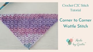 C2C Wattle Stitch Blanket  Free Different Corner to Corner Stitch Tutorial [upl. by Aicilak153]