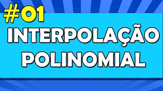 Interpolação Polinomial  Vídeo 01  Método de Lagrange [upl. by Ilagam127]