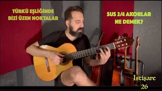 İstişare  Gitar  Sus 24 Akorlar  Emre Parlak [upl. by Enar]