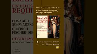 Brahms Ein Deutsches Requiem Op 45 by Otto Klemperer 2023 Remastered London 1961 [upl. by Aleemaj]