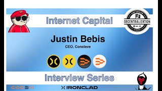 Internet Capital Interview Series  Justin Bebis CEO of Conclave [upl. by Ewer]