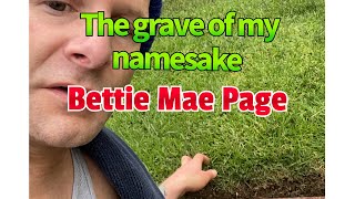 The grave of Bettie Mae Page [upl. by Nahoj]