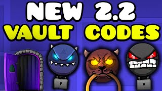 ALL NEW VAULT CODES GEOMETRY DASH 22 VAULT OF SECRETS [upl. by Dej]