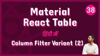 Material React Table v2  Column Filter Variant Part 2 38 [upl. by Diane-Marie]