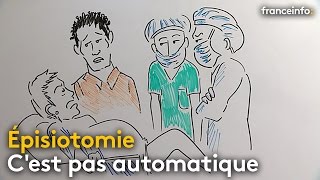 Lépisiotomie cest pas automatique [upl. by Sabanrab]