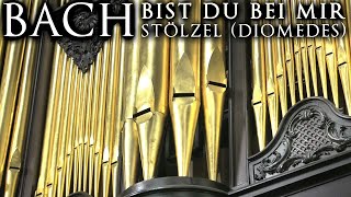 BIST DU BEI MIR  BACH  STÖLZEL DIOMEDESBWV 508  ORGAN SOLO  JONATHAN SCOTT [upl. by Nema]