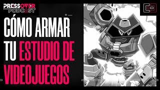 Cómo hacer tu estudio de videojuegos  Press Over Podcast [upl. by Tterag]