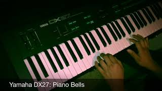 Yamaha DX27 Piano Bells [upl. by Heman857]