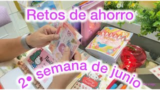 RETOS DE AHORRO 💰 2• semana de junio ☘️💵 retosdeahorro ahorro sistemadesobres [upl. by Trip]