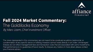 Fall 2024 Market Commentary [upl. by Nnairet]