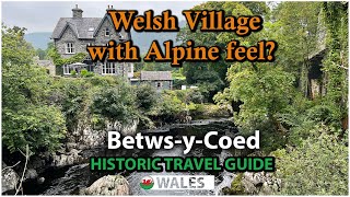 Welsh Village with an Alpine feel BETWS Y COED  Pretty Welsh Village [upl. by Eal]