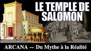 Le Temple de Salomon  Mythe Histoire et Symbolisme [upl. by Turnheim334]