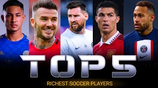 TOP 5 Richest Soccer Players in World [upl. by Eibo]