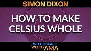 How to make Celsius whole  Simon Dixon presentation [upl. by Deonne]