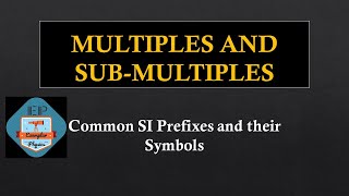 Multiples and Submultiples  Basics of Physics  Measurement  Units Dimensions  ExemplarPhysics [upl. by Mendy]