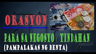 Orasyon Pampalakas Ng Benta PARA SA TINDAHAN  NEGOSYO [upl. by Lig]