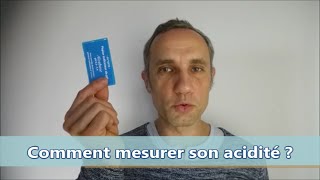 Comment mesurer votre acidité [upl. by Hjerpe]