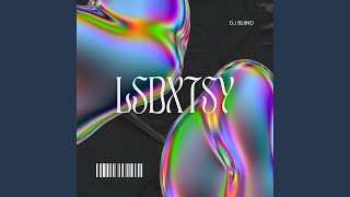 LSDXTSY a Techno Trip [upl. by Hildegard632]