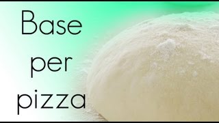 Base per pizza [upl. by Naellij]