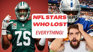 Shocking NFL Stars Who Lost EVERYTHING [upl. by Bethezel]