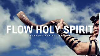 shofar music  sounds of heaven  powerful shofar shofar blowing for healing  Flow Holy Spirit [upl. by Nilrak]