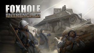 Foxhole Entrenched  War 9495 Clip Dump [upl. by Edwards]