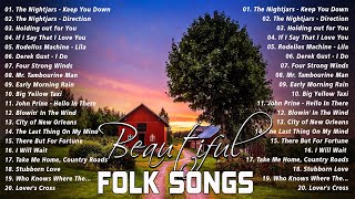 Beautiful Folk Songs 🎋 30 Best Folk Songs Of All Time 🎋 Folk Songs [upl. by Atinihc]