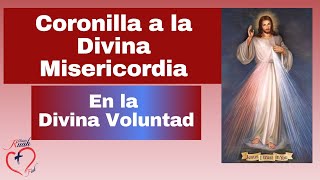 Coronilla a la Divina Misericordia en la Divina VoluntadMisión Ruah [upl. by Dustie]