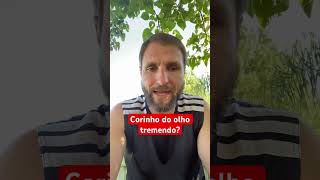 Corinho do olho tremendo dicas [upl. by Erine110]