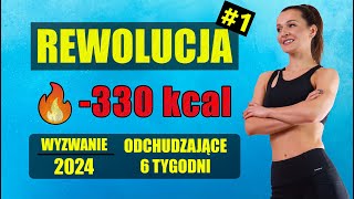 WYZWANIE Odchudzające REWOLUCJA 🔥Trening 1 330 KCAL [upl. by Ayhtin437]