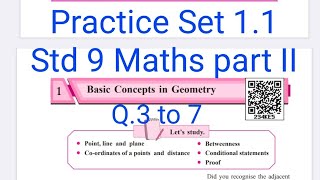 Practice Set 11  Q3 to 7  L1 Basic concepts in Geometry  Maths part II  Std 9 [upl. by Rinee]