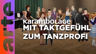 Die Tanzstunde von zittrigen Händen bis zu leichten Füßen  Karambolage Reupload  ARTE [upl. by Siraj]