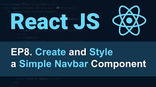 React JS Tutorial  8  Create and Style Navbar in React for Beginners  Practical CSS in React [upl. by Rodrick]