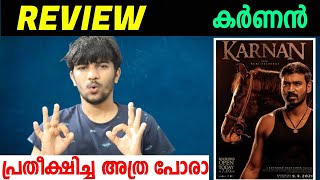 Karnan Movie ReviewKarnan Malayalam Review [upl. by Stoeber698]